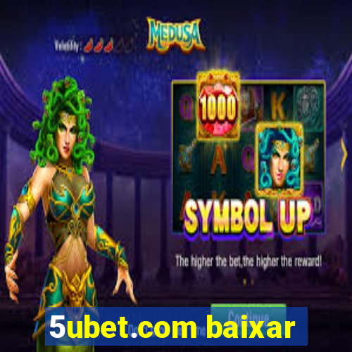 5ubet.com baixar